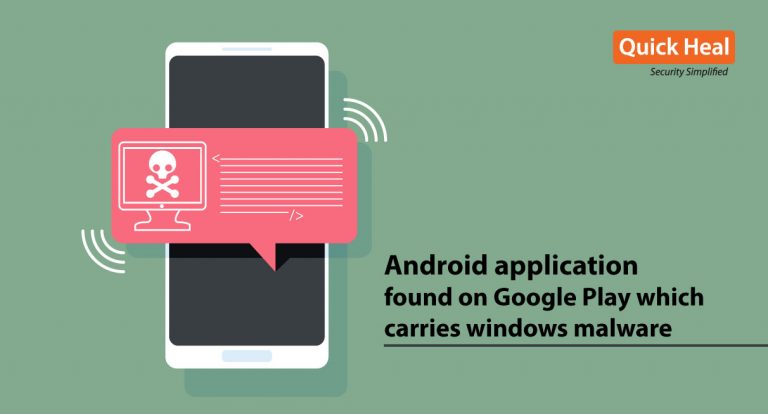 Android application found on Google Play Store carrying Windows malware ...