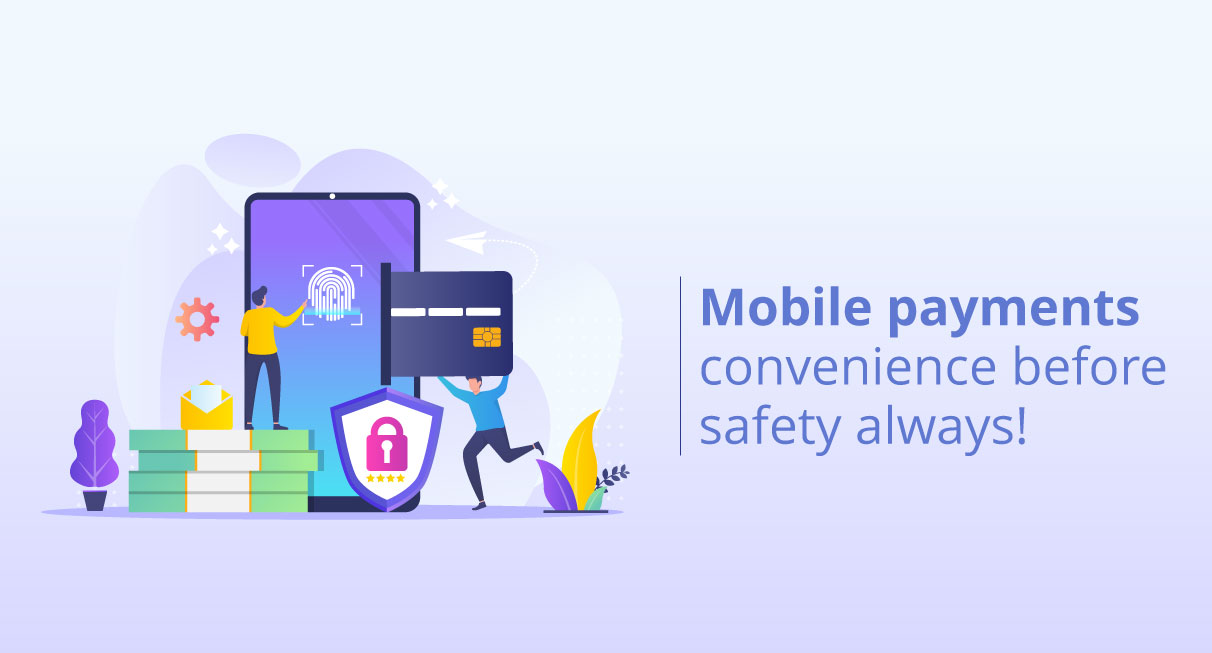 Mobile-payments-—-convenience-before-safety,-always
