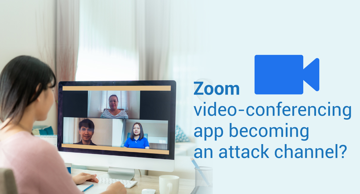 Zoom video-conferencing app becoming an attack channel?
