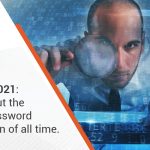 Breaches and Incidents: Top 5 Cyber-attacks in Quarter 1 – 2021