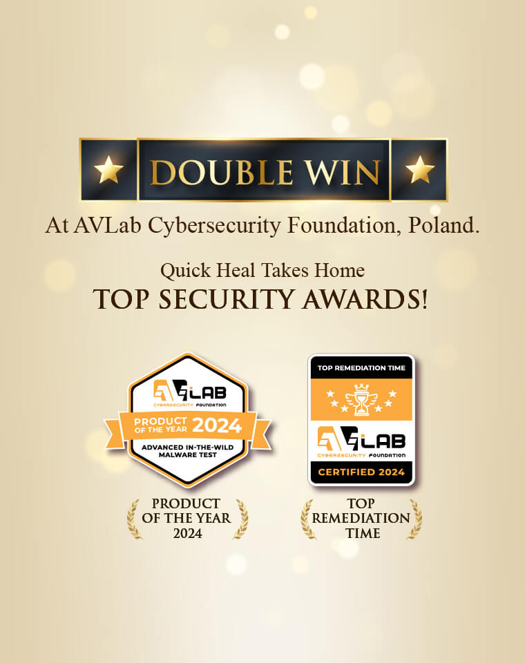 Quick Heal takes home Top Security Awards